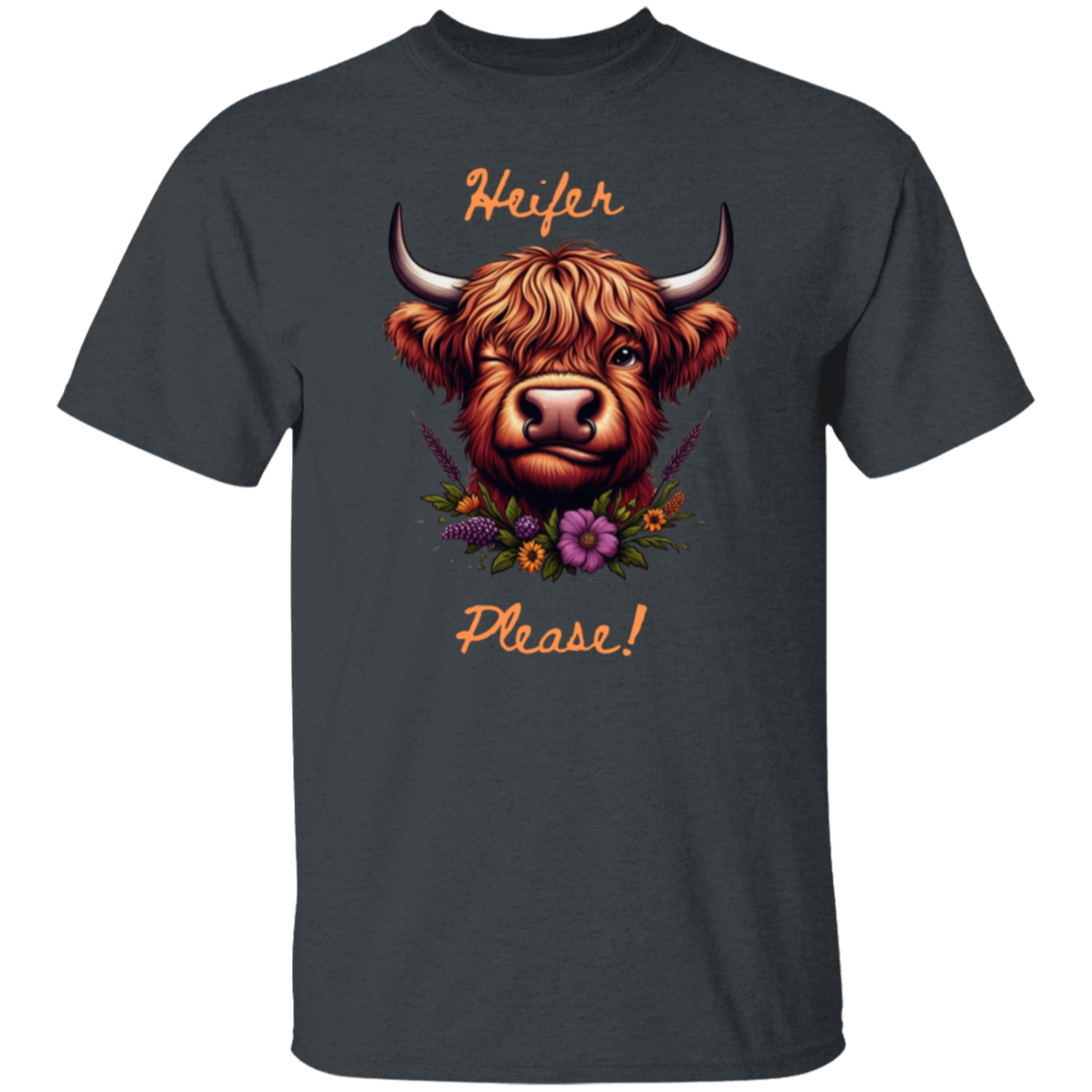 Heifer Please Highland Cow T-Shirt